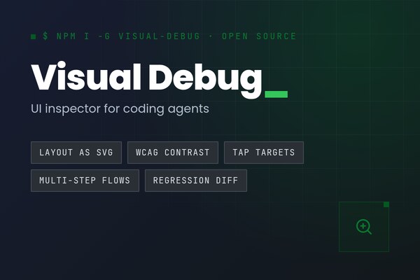Visual Debug — UI inspector for coding agents